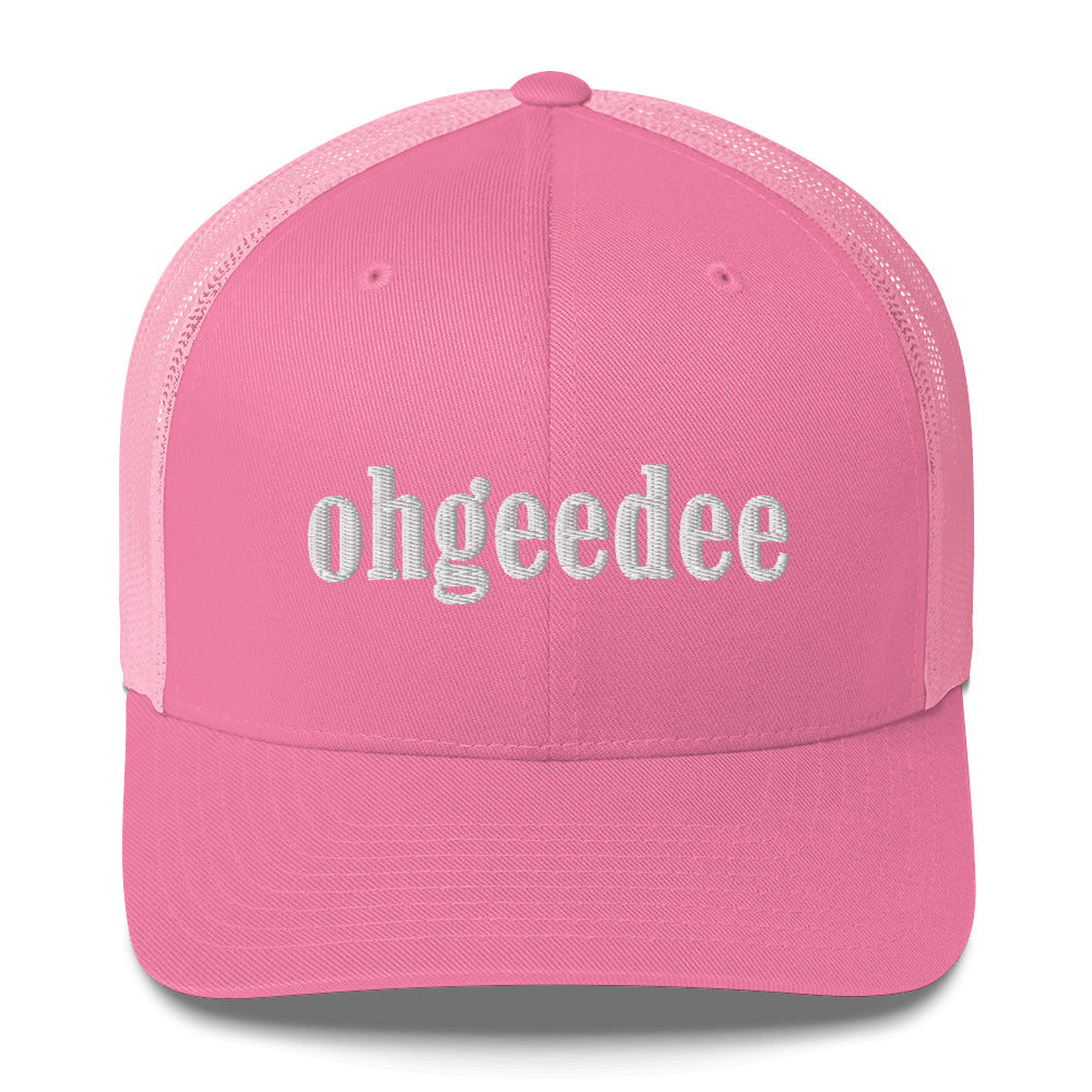 ohgeedee Trucker Hat